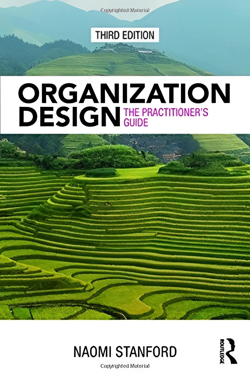 Cover van het boek organization design the practitioner’s guide door naomi stanford met een groene rijstterrasachtergrond