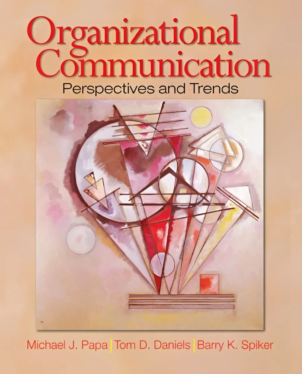 De boekcover van Organizational Communication bevat een levendige abstracte schildering met geometrische vormen in rood, roze en beige
