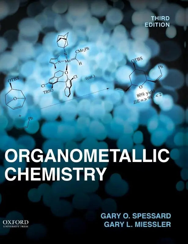 De voorkant van het derde editie studieboek organometallic chemistry van emeritus professor gary o ontworpen met focus op organometallic chemistry