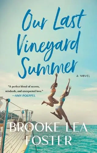 Our Last Vineyard Summer - A Novel