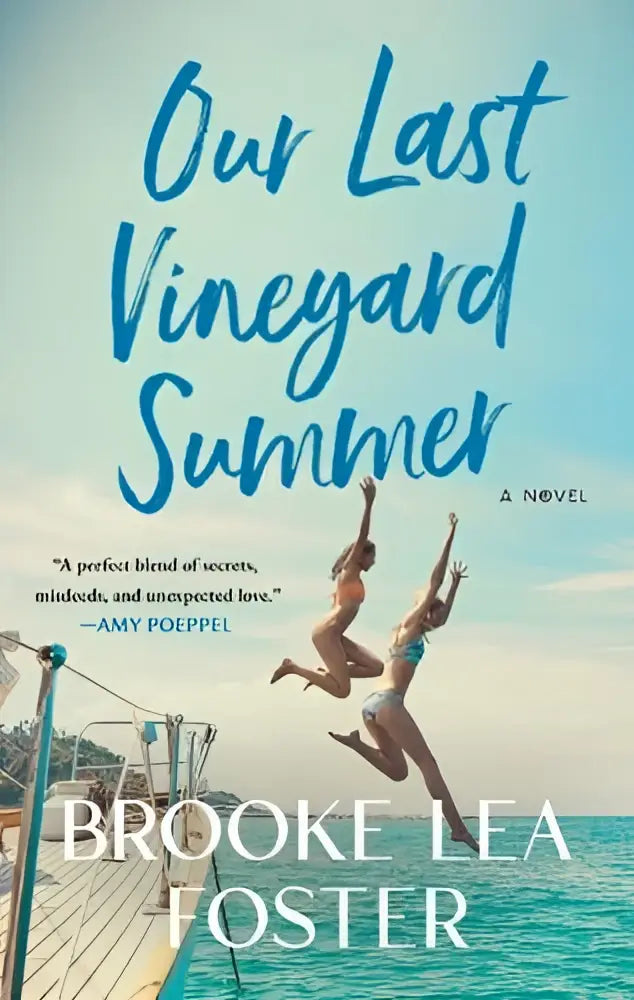 The book cover of our last vineyard summer features the title in blue script with two women leaping over water