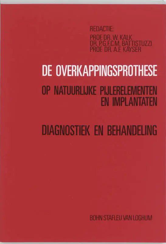 Rode boekomslag met witte en zwarte tekst over de overkappingsprothese op natuurlijke pijlerelementen van bsl media