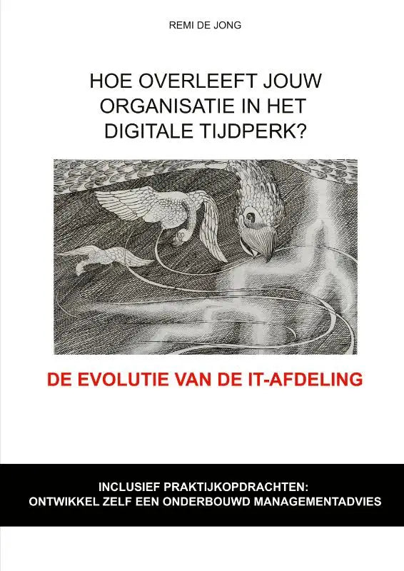 Zwartwit geïllustreerde boekcover met gedetailleerde adelaar en titel hoe overleeft jouw organisatie in het digitale tijdperk