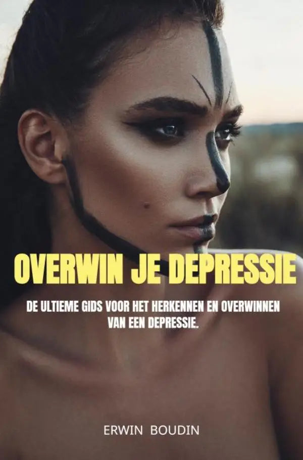 De ultieme gids overwinter je depressie toont een vrouw met zwart gezichtsschildering op de cover