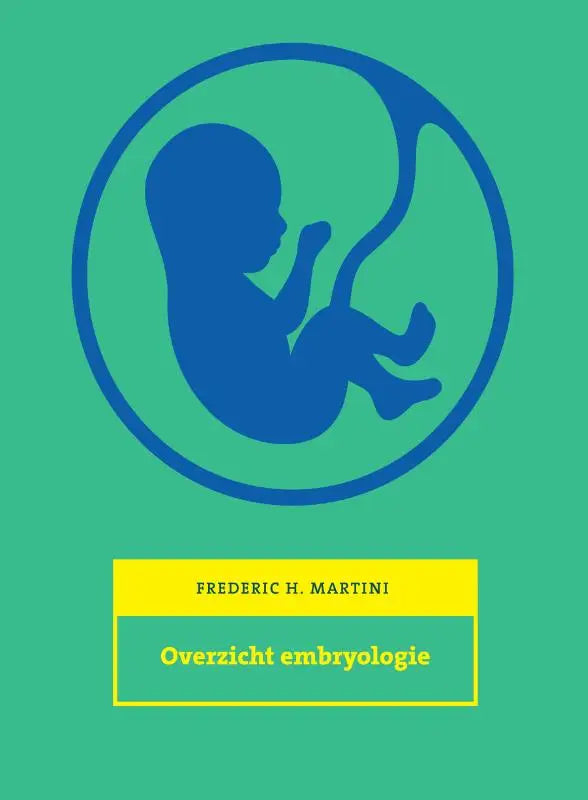 Boekcover overzicht embryologie met blauw embryo in cirkel op groene achtergrond door frederic h voor hoger onderwijs pearson benelux