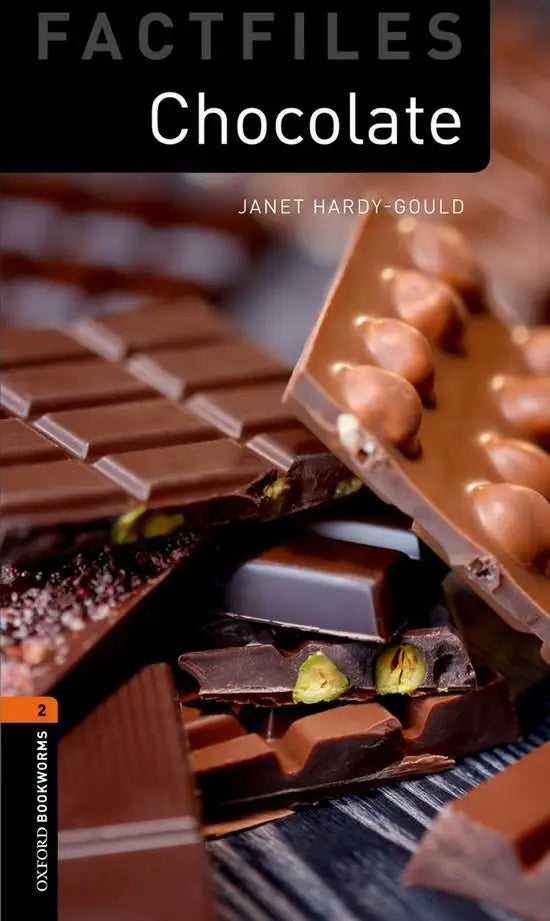 Oxford bookworms factfiles 2: chocolate - oxford bookworms factfiles 2: chocolate - boek