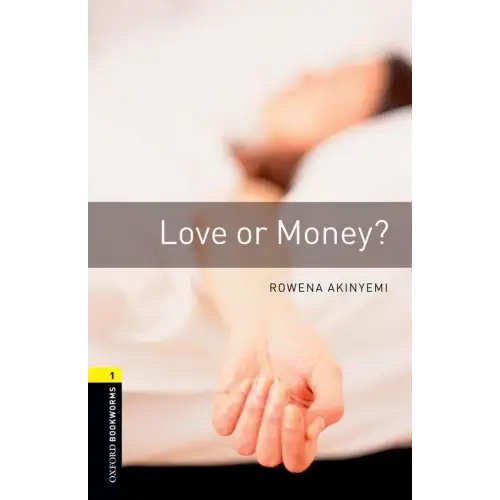 Oxford bookworms library 1: love or money? - oxford bookworms library 1: love or money? - boek