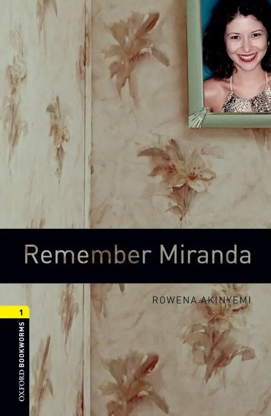 Oxford bookworms library 1: remember miranda - oxford bookworms library 1: remember miranda - boek