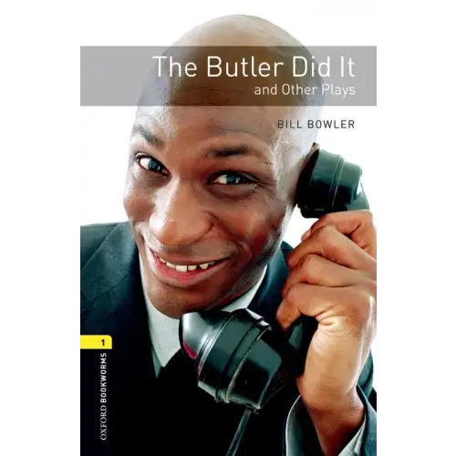 Oxford bookworms library 1: the butler did it and otherplays - oxford bookworms library 1: the butler did it and