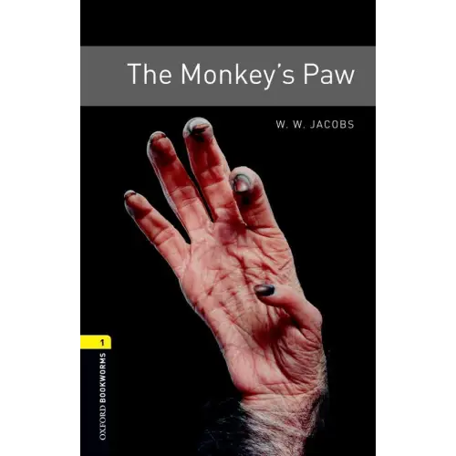 Oxford bookworms library 1: the monkey’s paw - oxford bookworms library 1: the monkey’s paw - boek