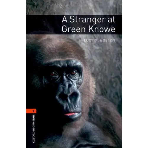 Oxford bookworms library 2: a stranger at green knowe - oxford bookworms library 2: a stranger at green knowe - boek