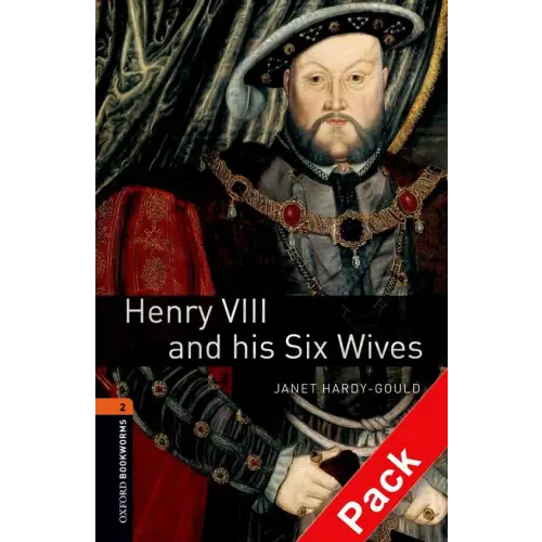 Oxford bookworms library 2: henry viii and his six wives book + audio-cd pack - oxford bookworms library 2: henry viii
