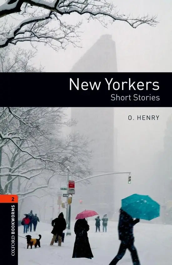 Oxford bookworms library 2: new yorkers - short stories - oxford bookworms library 2: new yorkers - short stories - boek