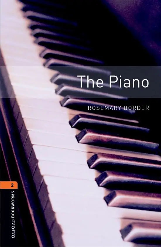 Oxford bookworms library 2: the piano - oxford bookworms library 2: the piano - boek