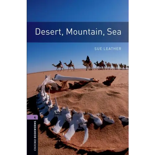 Oxford bookworms library 4: desert mountain sea - oxford bookworms library 4: desert, mountain, sea - boek
