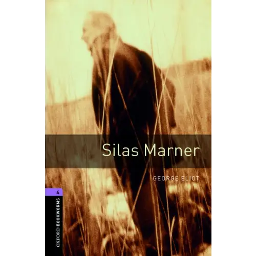 Oxford bookworms library 4: silas marner - oxford bookworms library 4: silas marner - boek