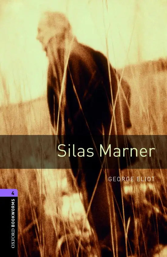 Oxford bookworms library 4: silas marner - oxford bookworms library 4: silas marner - boek
