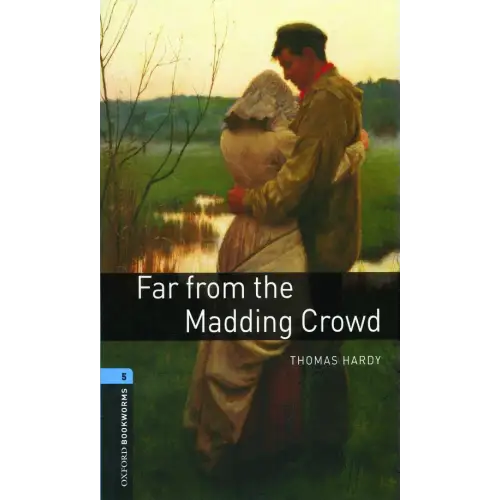 Oxford bookworms library 5: far from the madding crowd - oxford bookworms library 5: far from the madding crowd - boek