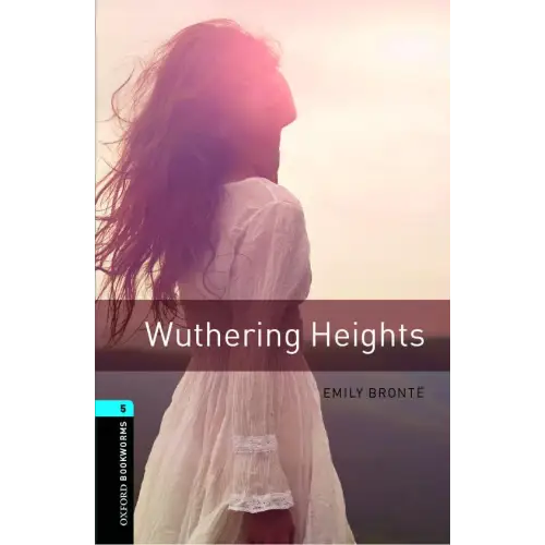 Oxford bookworms library 5: wuthering heights - oxford bookworms library 5: wuthering heights - boek