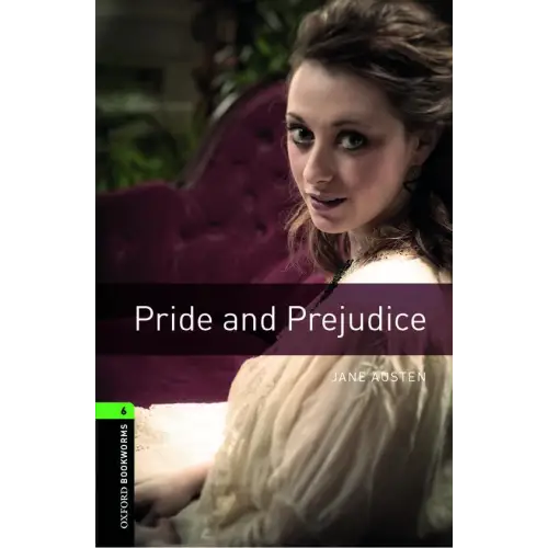 Oxford bookworms library 6: pride and prejudice - oxford bookworms library 6: pride and prejudice - boek