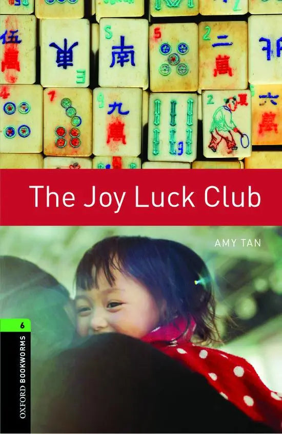 Oxford bookworms library 6: the joy luck club - oxford bookworms library 6: the joy luck club - boek