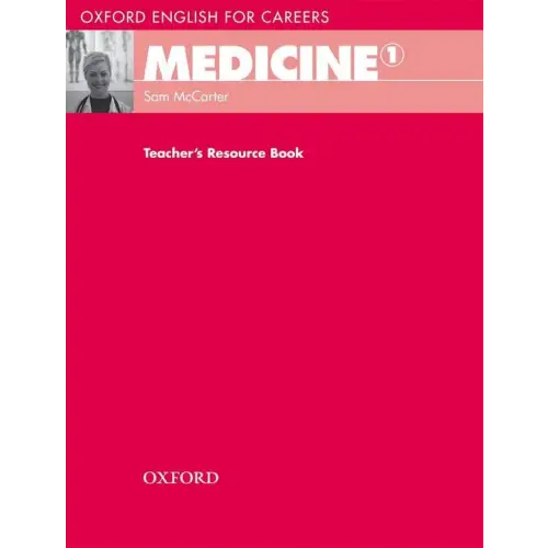 Oxford english for careers - medicine 1 teacher’s resource book - oxford english for careers - medicine 1 teacher’s