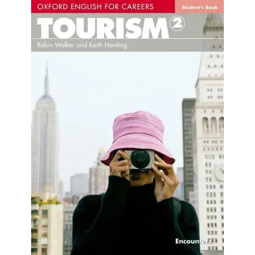 Oxford english for careers - tourism 2 student’s book - oxford english for careers - tourism 2 student’s book - boek