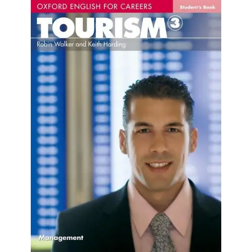 Oxford english for careers - tourism 3 student’s book - oxford english for careers - tourism 3 student’s book - boek
