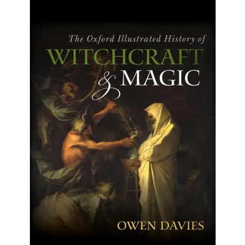 Oxford ill. History of magic and witchcraft - oxford ill. History of magic and witchcraft - boek