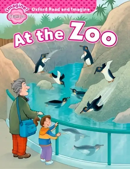 Oxford read and imagine: starter: at the zoo - oxford read and imagine: starter: at the zoo - boek