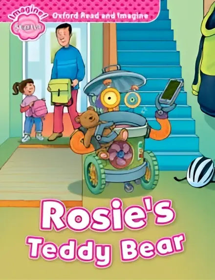 Oxford read and imagine: starter: rosie’s teddy bear - oxford read and imagine: starter: rosie’s teddy bear - boek