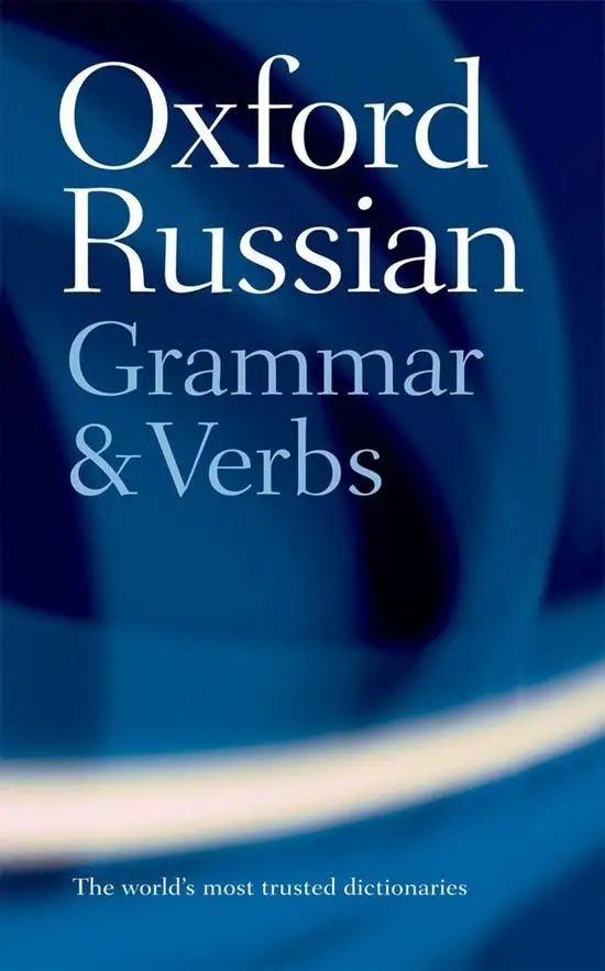 Oxford russian grammar and verbs - oxford russian grammar and verbs - boek