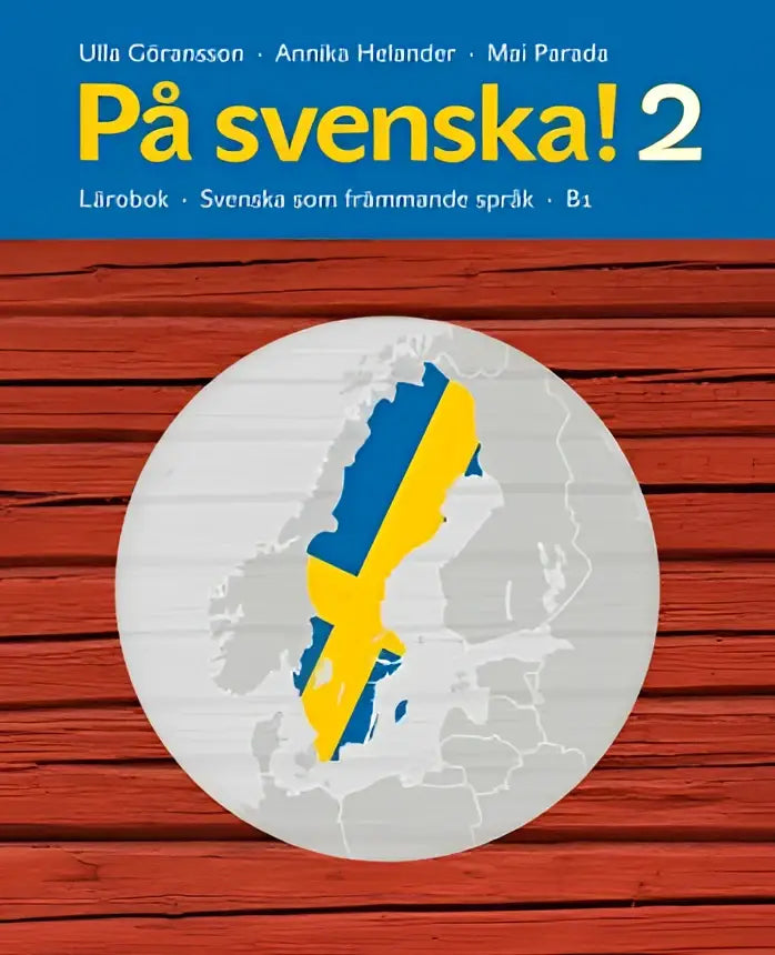 På svenska! 2 lärobok + audio cd - på svenska! 2 lärobok + audio cd - boek