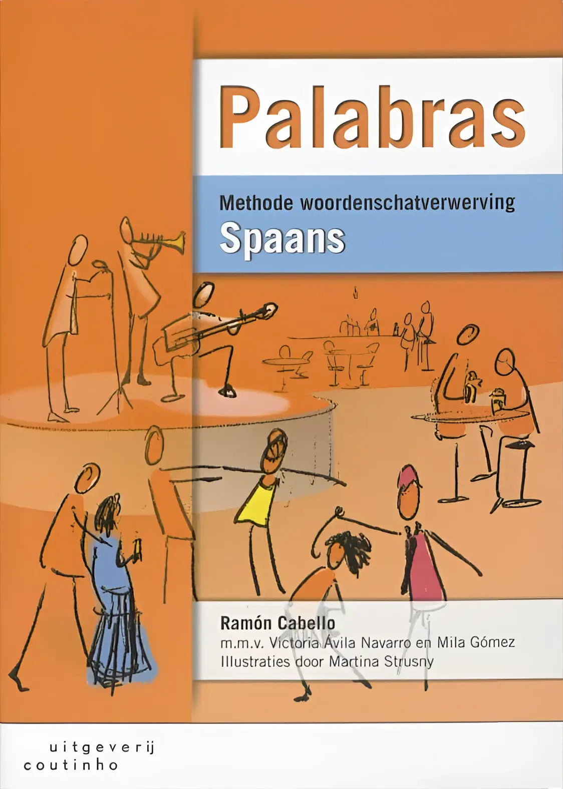 Palabras - methode woordenschatverwerving spaans - palabras - methode woordenschatverwerving spaans - boek