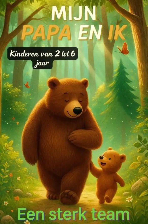 A warm illustrated childrens book cover showing a brown bear and teddy bear hand in hand in a forest for jonge lezers sterk team