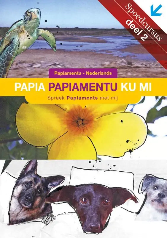 De kleurrijke cover van het leerboek papia papiamentu ku mi met geïllustreerde dieren en bloemen om spreek papiaments te oefenen
