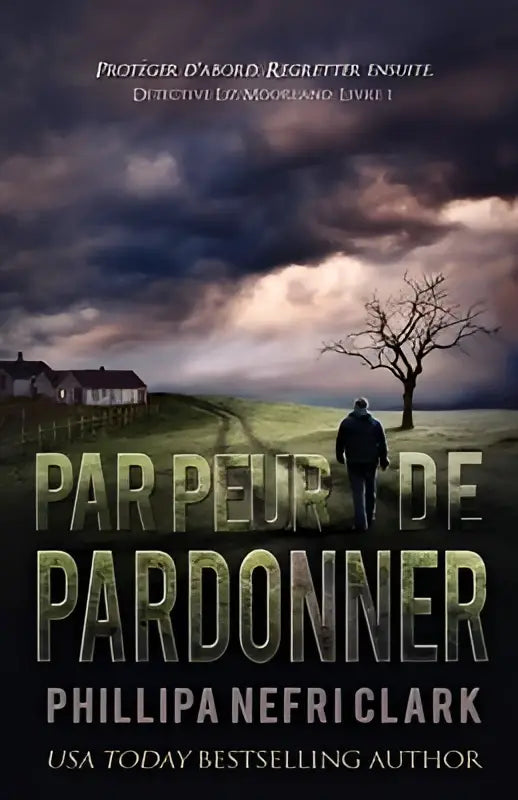 De boekcover van par peur de pardonner toont de titel in gouden letters op een donkere stormachtige hemel achtergrond