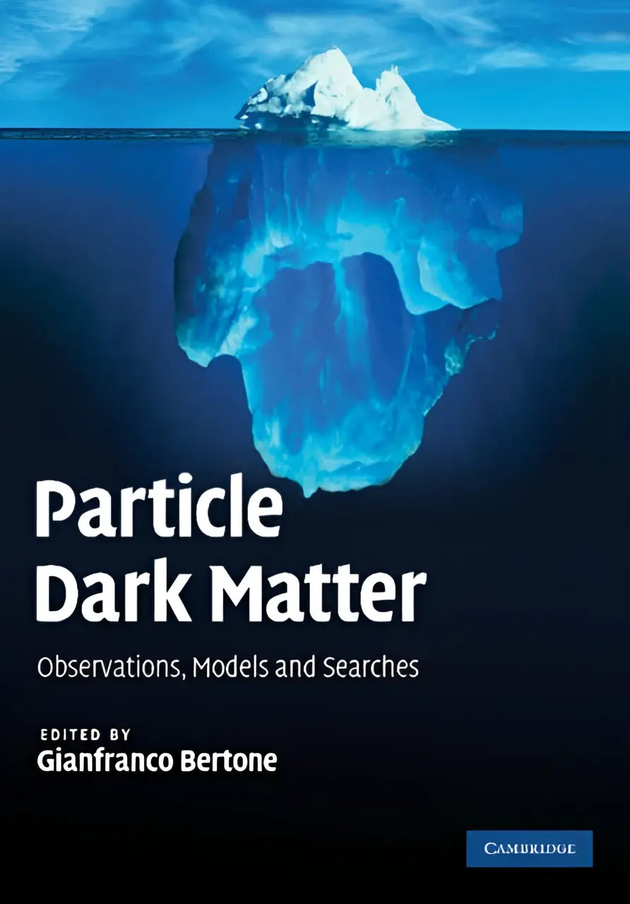 De boekcover van particle dark matter toont een ijsberg met donkerblauwe gloed en verwijst naar prospects voor donkere materie