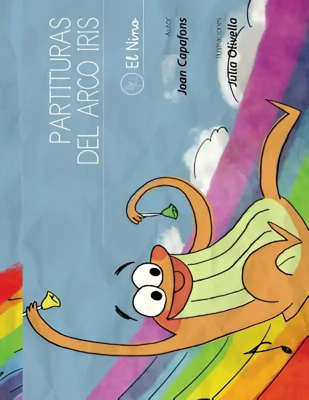 Kleurrijke kinderboekencover van partituras del arco iris met een cartoonfiguur met lange oranje armen en groene ogen