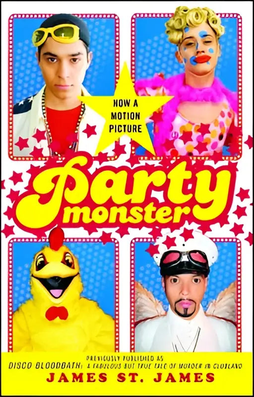 Party monster movie poster with vibrant yellow and pink starburst design featuring four colorful characters in a fabulous but true tale