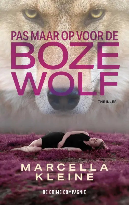 Het boek pas maar op voor de boze wolf toont een wolf met gele ogen en witte vacht en een vrouw in zwarte kleding