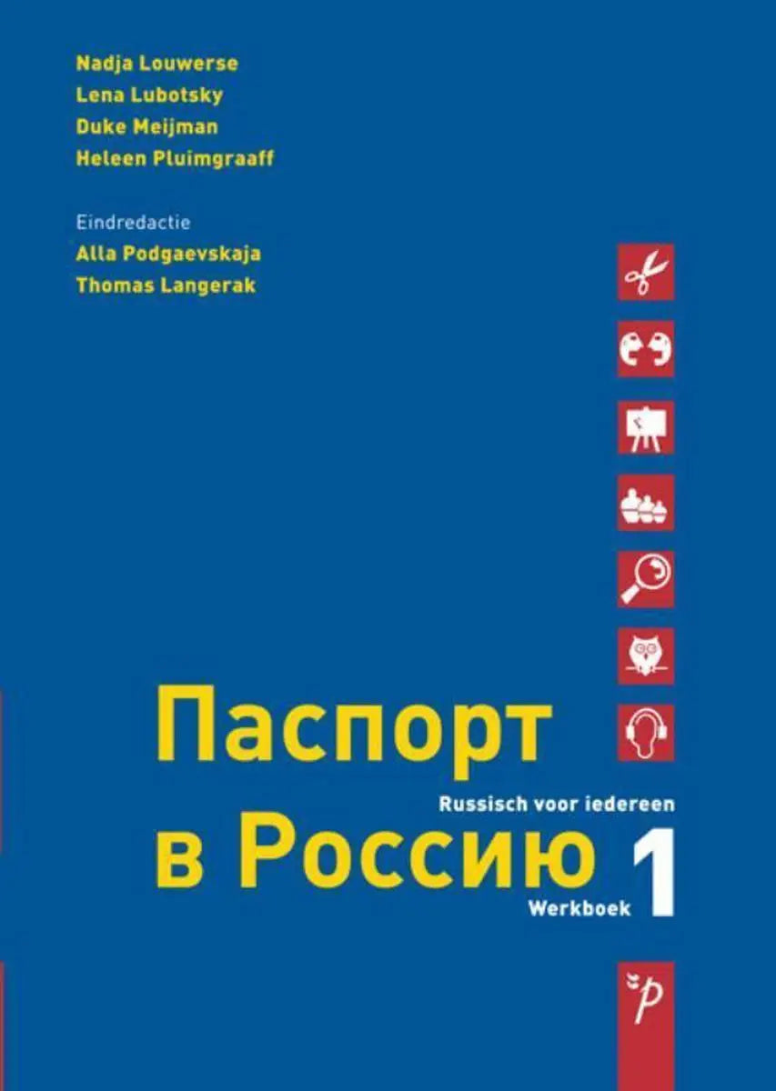 Paspoort voor rusland (geheel herziene versie) 1 werkboek - paspoort voor rusland (geheel herziene versie) 1 werkboek