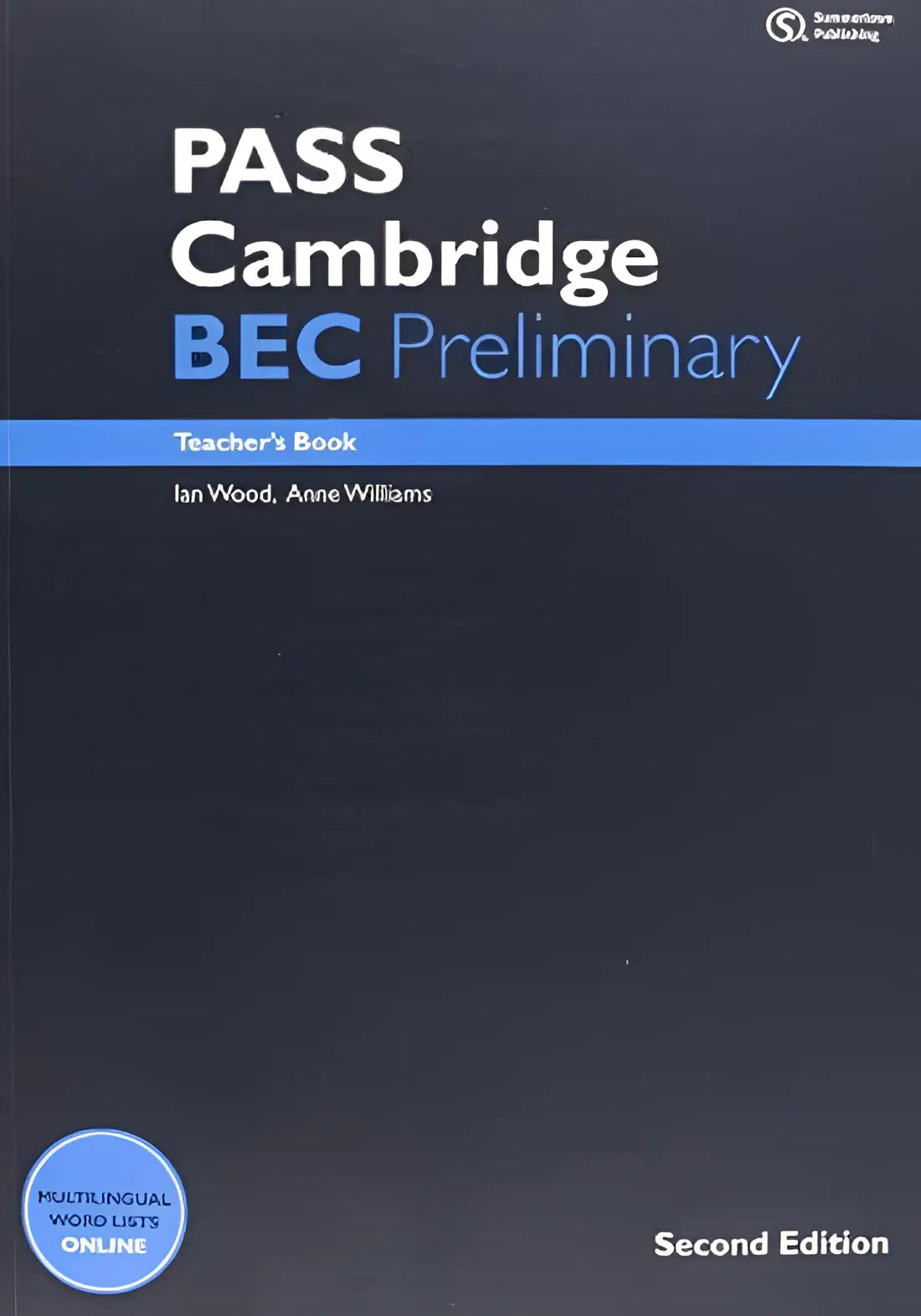 Pass cambridge bec second edition - preliminary teacher’s book + class audio-cd - pass cambridge bec second edition