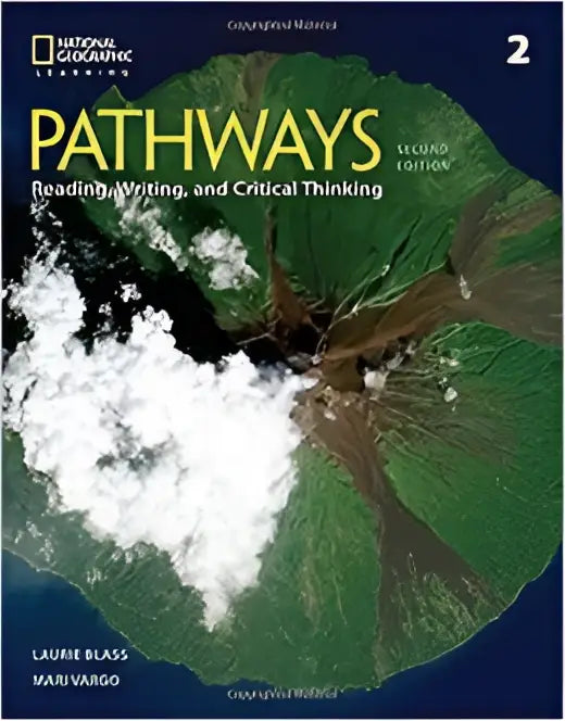 Pathways: reading writing and critical thinking 2 - pathways: reading, writing, and critical thinking 2 - boek