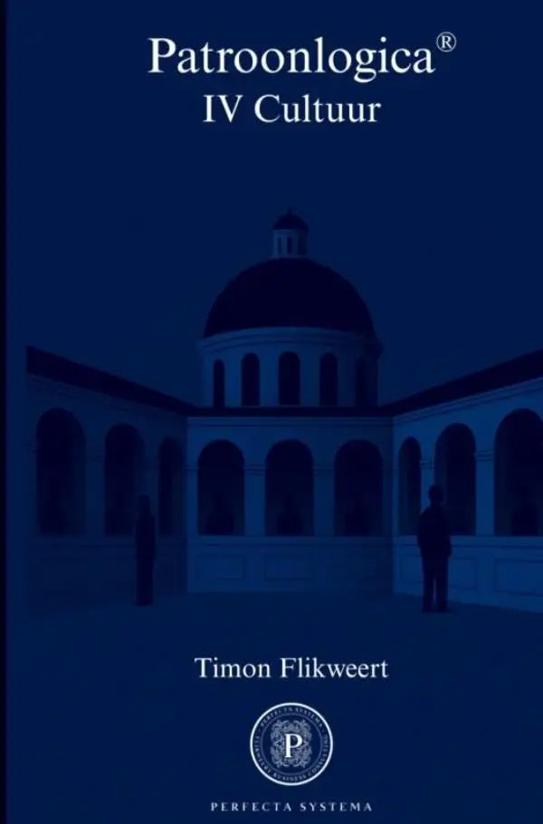 Boekcover patroonlogica iv cultuur van timon flikweert in blauw met afbeelding van koepel benadrukt overheid bepaalt en ongeschreven regels veranderen