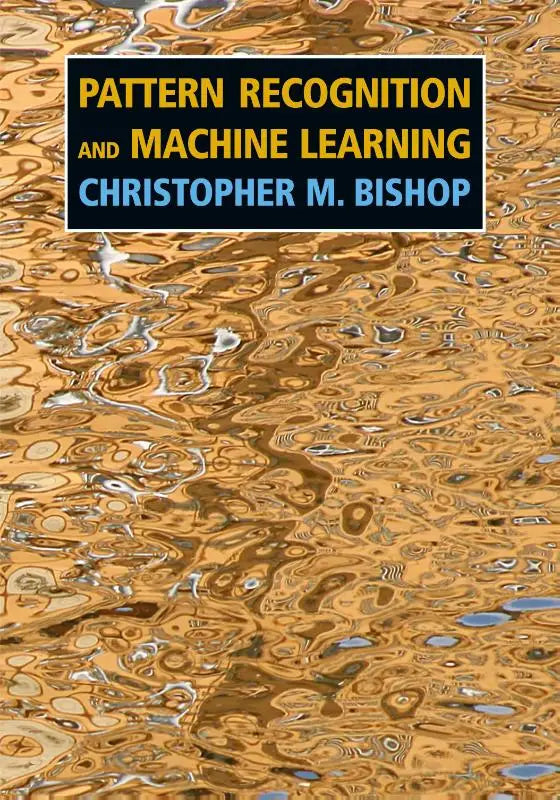 De boekomslag van pattern recognition and machine learning door christopher m met focus op patroonherkenning en machine learning