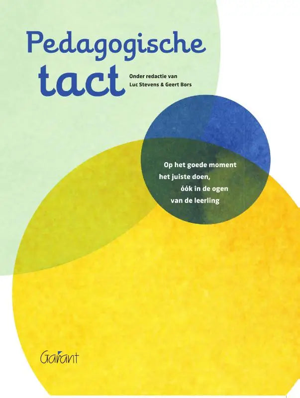 De boekomslag van pedagogische tact van geert bors en luc stevens toont een moderne typografie in diepblauw op mintgroene en gele achtergrond