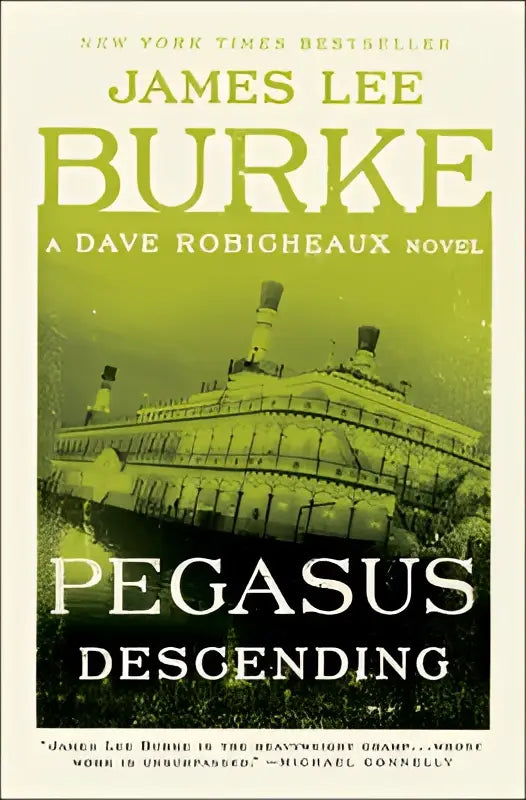 The book cover of pegasus descending by james lee burke features a green black steamboat illustration in this dave robicheaux novel