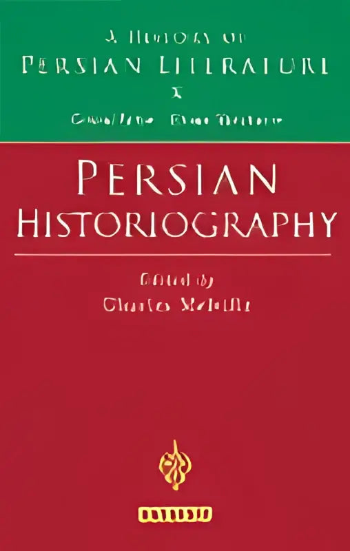 Rode hardcover boek met gouden letters en klein gouden embleem over persian historiography en persische literatuur