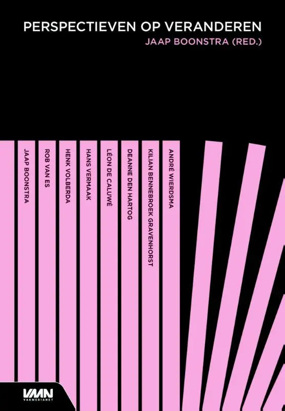 Cover van een boek met roze verticale strepen en witte tekst op zwarte achtergrond perspectieven op veranderen jaap boonstra